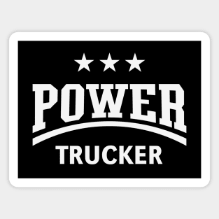 Power Trucker (Truck Driver / Truckman / White) Magnet